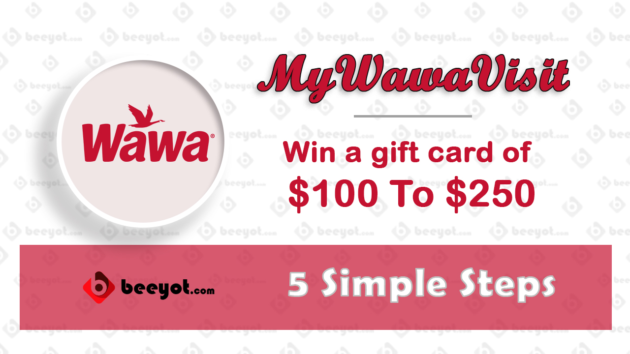 Mywawavisit win $100 to $250 Every three month